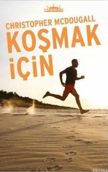 Koşmak İçin - Christopher McDougall